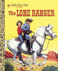 Title: The Lone Ranger, Author: Steffi Fletcher