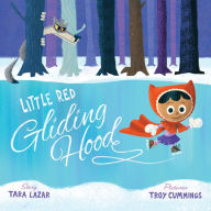Title: Little Red Gliding Hood, Author: Tara Lazar