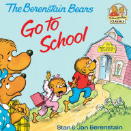 Title: The Berenstain Bears Go to School, Author: Stan Berenstain