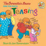 The Berenstain Bears and Too Much Teasing