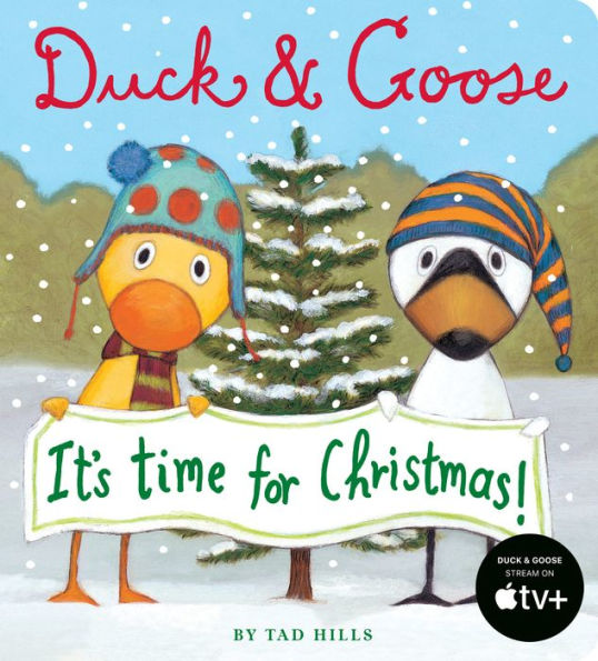 Duck and Goose, It's Time for Christmas!