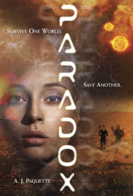 Title: Paradox, Author: A. J. Paquette