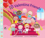 Title: 10 Valentine Friends, Author: Janet Schulman