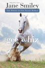 Gee Whiz (Horses of Oak Valley Ranch Series #5)