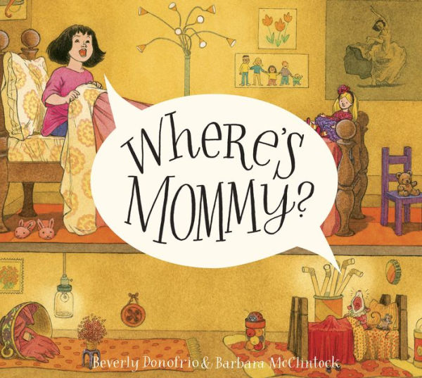 Where's Mommy?