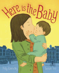 Title: Here Is the Baby, Author: Polly Kanevsky
