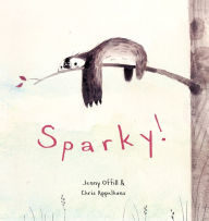 Title: Sparky!, Author: Jenny  Offill