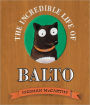 The Incredible Life of Balto