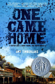 Title: One Came Home, Author: Amy Timberlake