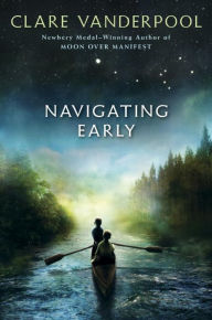 Title: Navigating Early, Author: Clare Vanderpool