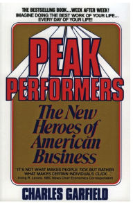 Title: Peak Performers, Author: Charles Garfield
