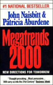 Megatrends 2000: New Directions For Tomorrow