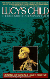 Lucy's Child: The Discovery of a Human Ancestor