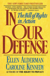 Title: In Our Defense: The Bill of Rights in Action, Author: Ellen Alderman