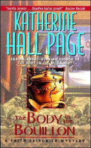 Title: The Body in the Bouillon (Faith Fairchild Series #3), Author: Katherine Hall Page
