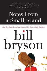 Title: Notes from a Small Island, Author: Bill Bryson