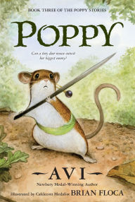 Title: Poppy (Poppy Stories #3), Author: Avi