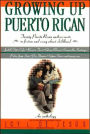 Growing up Puerto Rican: An Anthology
