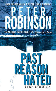 Past Reason Hated (Inspector Alan Banks Series #5)