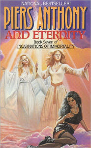 Title: And Eternity (Incarnations of Immortality #7), Author: Piers Anthony