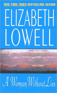 Title: A Woman without Lies, Author: Elizabeth Lowell
