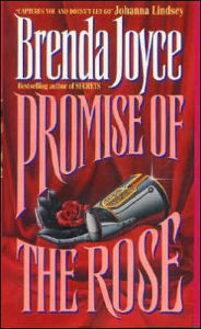 Title: Promise of the Rose, Author: Brenda Joyce