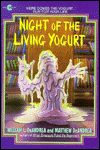 Night of the Living Yogurt