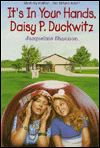 It's in Your Hands, Daisy P. Duckwitz