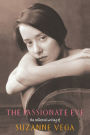 The Passionate Eye: The Collected Writing of Suzanne Vega