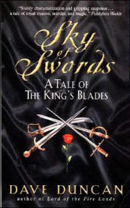 Title: Sky of Swords (Tales of the King's Blades Series #3), Author: Dave Duncan