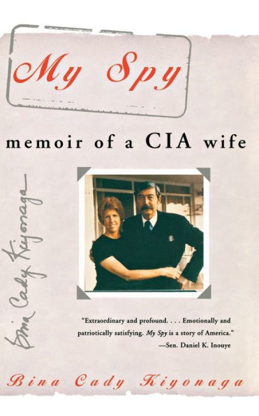 My Spy: Memoir of a CIA Wife