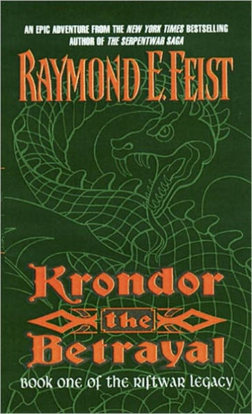 Krondor: The Betrayal (Riftwar Legacy Series #1)