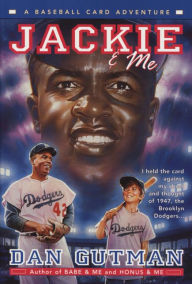 Jackie and Me (Baseball Card Adventure Series)