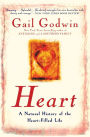 Heart: A Natural History of the Heart-Filled Life