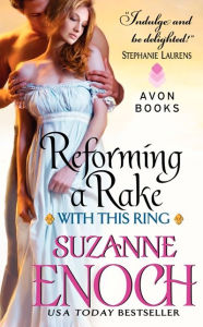 Title: Reforming a Rake: With This Ring, Author: Suzanne Enoch