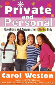 Private and Personal: Questions and Answers for Girls Only