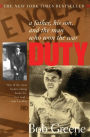 Duty: A Father, His Son, and the Man Who Won the War