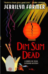 Dim Sum Dead (Madeline Bean Series #4)