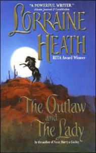 Title: The Outlaw and the Lady, Author: Lorraine Heath