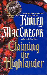 Title: Claiming the Highlander, Author: Kinley MacGregor