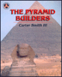 The Pyramid Builders