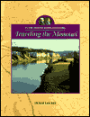 In the Path of Lewis and Clark: Traveling the Missouri