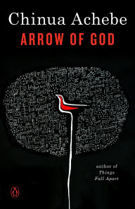 Title: Arrow of God, Author: Chinua Achebe