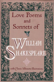 Title: Love Poems & Sonnets of William Shakespeare, Author: William Shakespeare