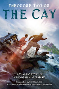 Title: The Cay, Author: Theodore Taylor