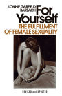 For Yourself: The Fulfillment of Female Sexuality