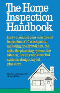 Title: The Home Inspection Handbook, Author: Home Renovation