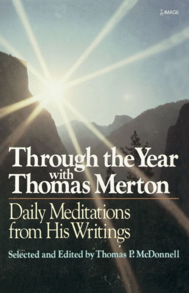 Through the Year With Thomas Merton: Daily Meditations from His Writings