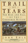 Trail of Tears: The Rise and Fall of the Cherokee Nation