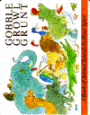 Gobble, Growl, Grunt: A Book of Animal Sounds